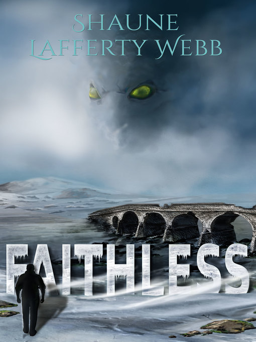 Title details for Faithless by Shaune Lafferty Webb - Available